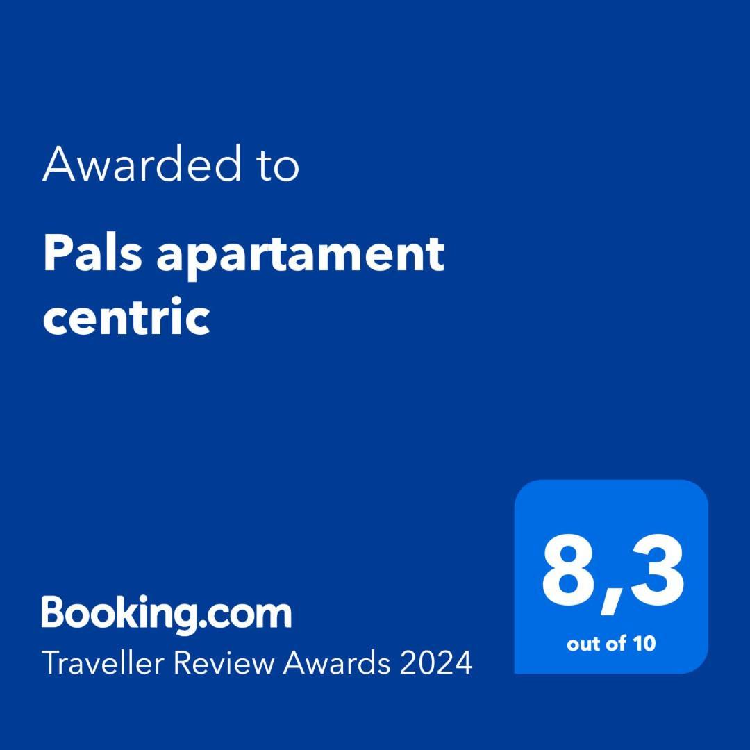 Pals Apartament Centric Exterior photo